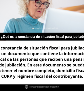 Qué es la constancia de situación fiscal para jubilados